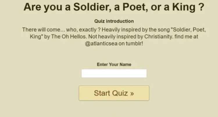 Soldier Poet King Quiz