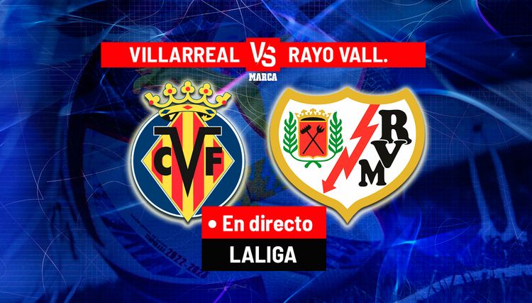 Villarreal - Rayo Vallecano