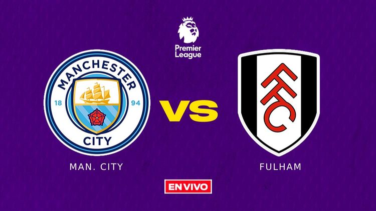 Manchester City - Fulham