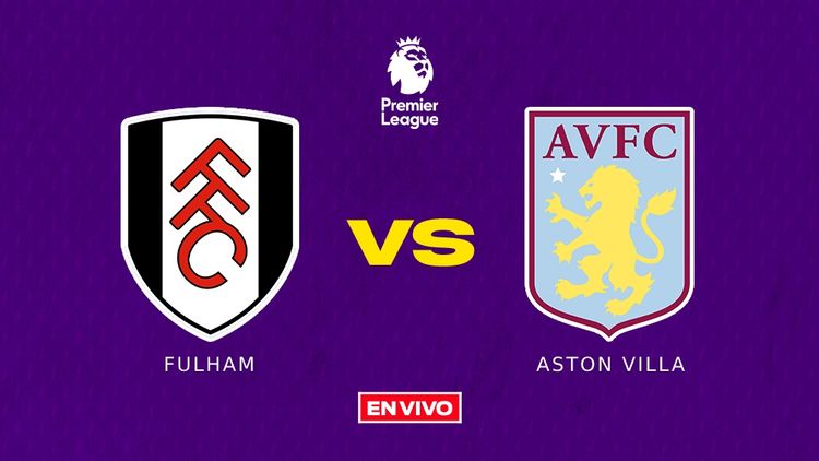 Fulham - Aston Villa