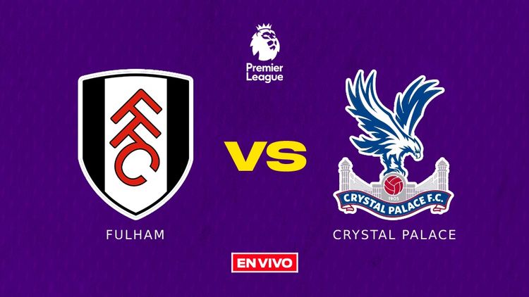 Fulham - Crystal Palace