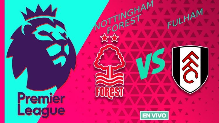 Nottingham Forest - Fulham